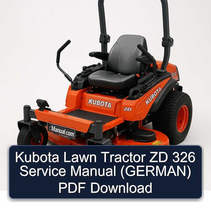 Kubota Lawn Tractor ZD 326 Service Manual (GERMAN) PDF Download