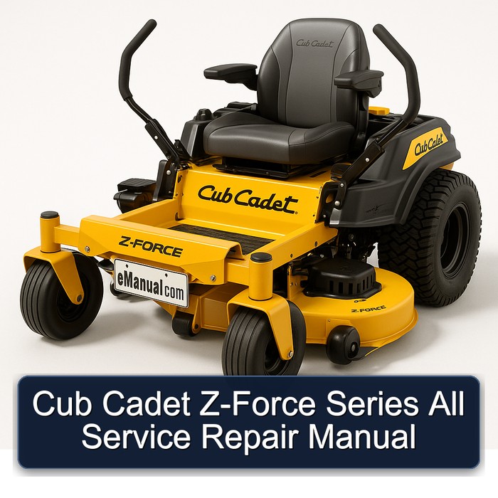 Cub Cadet Z-Force Series All Service Repair Manual