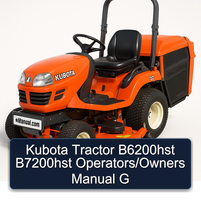 Kubota Tractor B6200hst B7200hst Operators/Owners Manual G