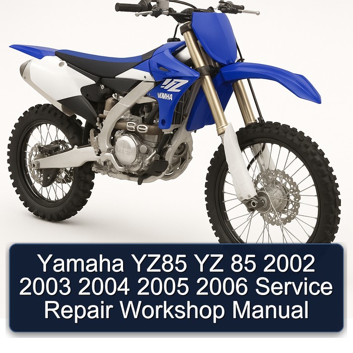 Yamaha YZ85 YZ 85 2003 2004 2005 2006 Workshop Service Repair Manual PDF Download