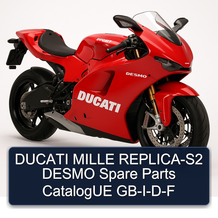 DUCATI MILLE REPLICA-S2 DESMO Spare Parts CatalogUE GB-I-D-F