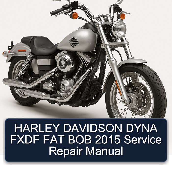 HARLEY DAVIDSON DYNA FXDF FAT BOB 2015 Manual de servicio y reparación