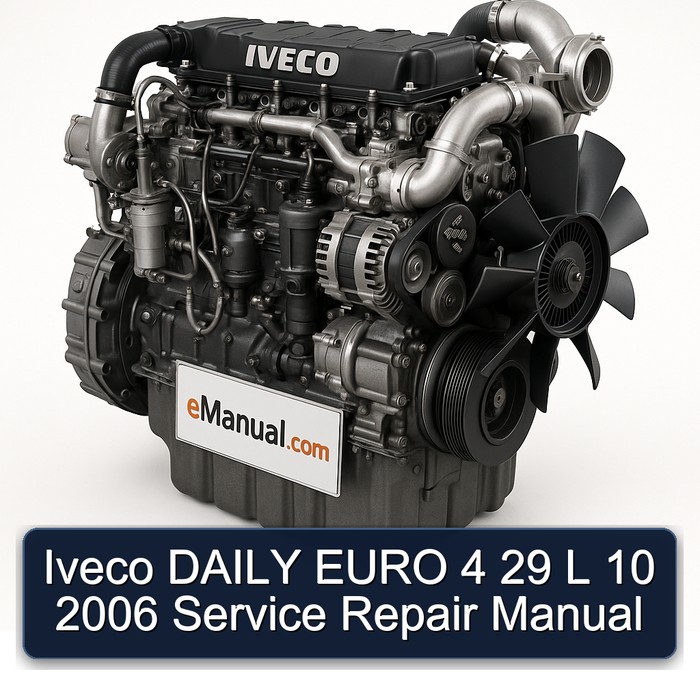 Iveco DAILY EURO 4 29 L 10 2006 Service Repair Manual 