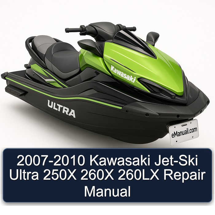 2007-2010 Kawasaki Jet-Ski Ultra 250X 260X 260LX Repair Manual