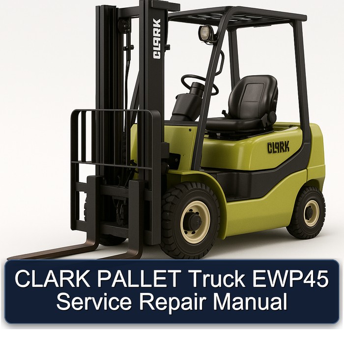 Clark Gabelstapler EWP45 Service- und Reparaturhandbuch