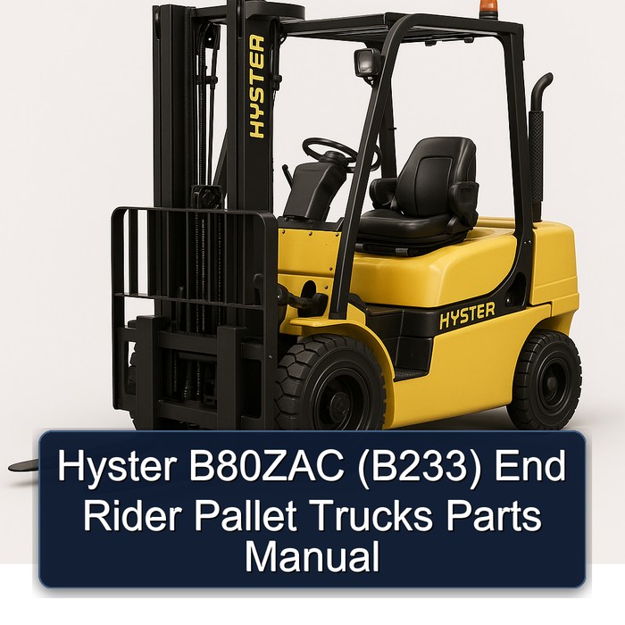 Manual de Partes para Carretillas Elevadoras de Palets Hyster B80ZAC (B233)