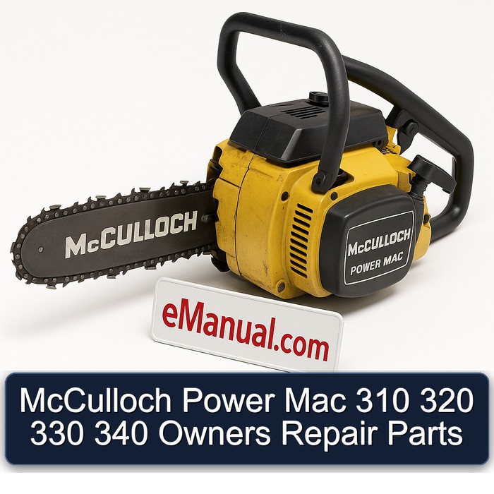 McCulloch Power Mac 310 320 330 340 Owners Repair Parts