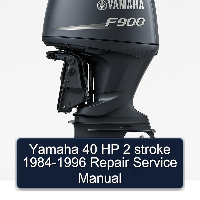Yamaha 40 HP 2 stroke 1984-1996 Repair Service Manual