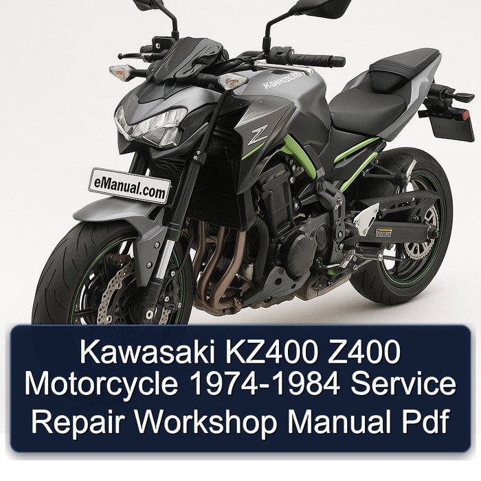 Kawasaki KZ400 Z400 Motorcycle 1974-1984 Service Repair Workshop Manual Pdf