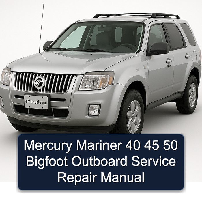 Mercury Mariner 40 45 50 Bigfoot Outboard Workshop Service Repair Manual PDF Download