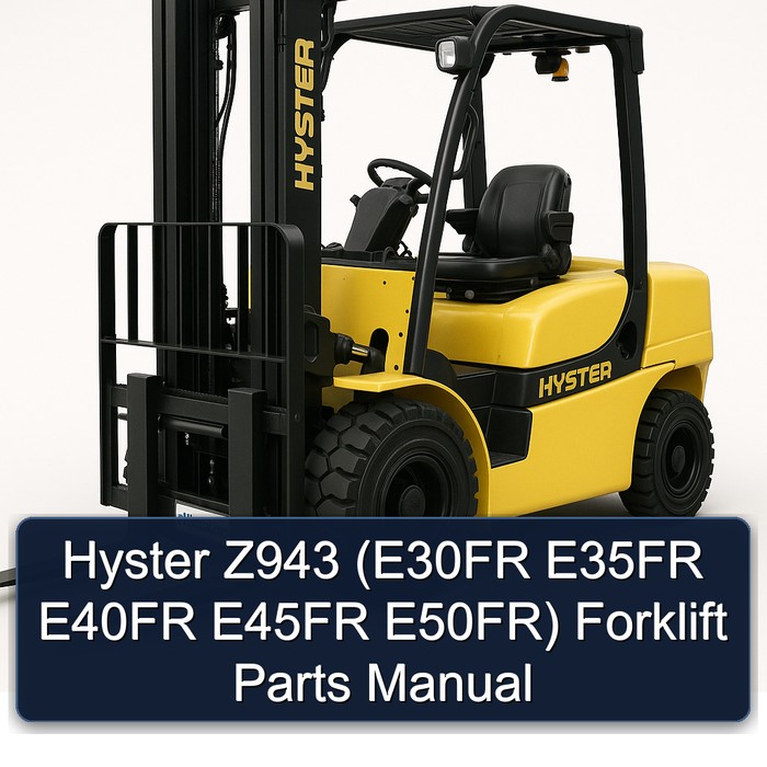 Hyster Z943 (E30FR E35FR E40FR E45FR E50FR) Forklift Parts Manual