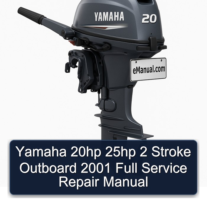 Yamaha 20hp 25hp 2 Stroke Outboard 2001 Full Manual de servicio y reparación