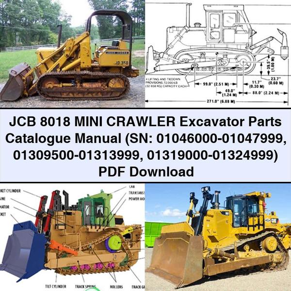 JCB 8018 Mini Crawler Excavator Parts Catalogue Manual (SN: 01046000-01047999 01309500-01313999 01319000-01324999) 
