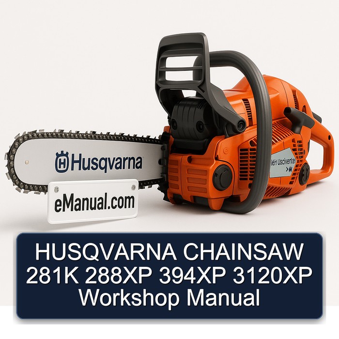 HUSQVARNA CHAINSAW 281K 288XP 394XP 3120XP Workshop Manual