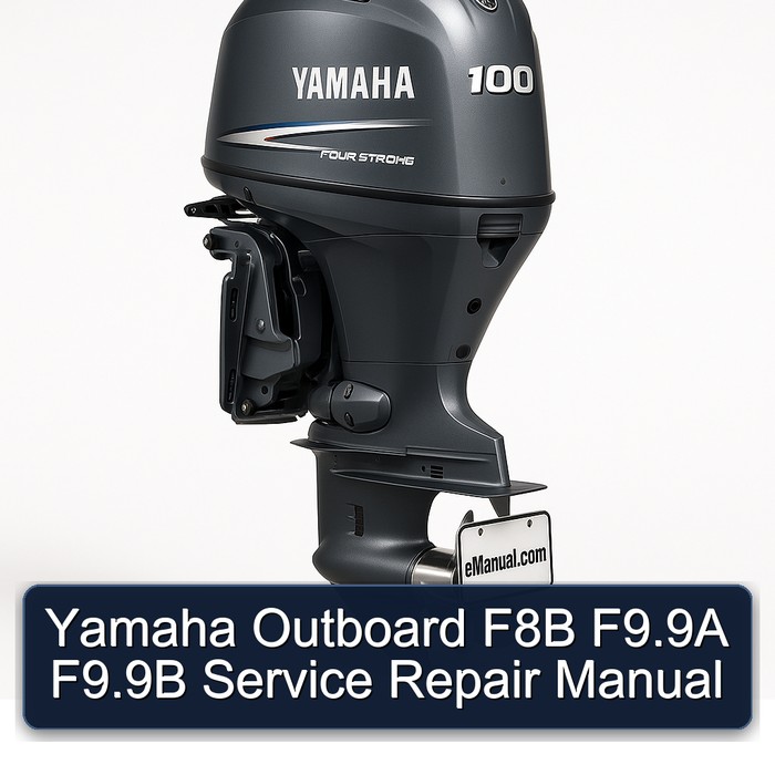 Yamaha Outboard F8B F9.9A F9.9B Service Repair Manual 
