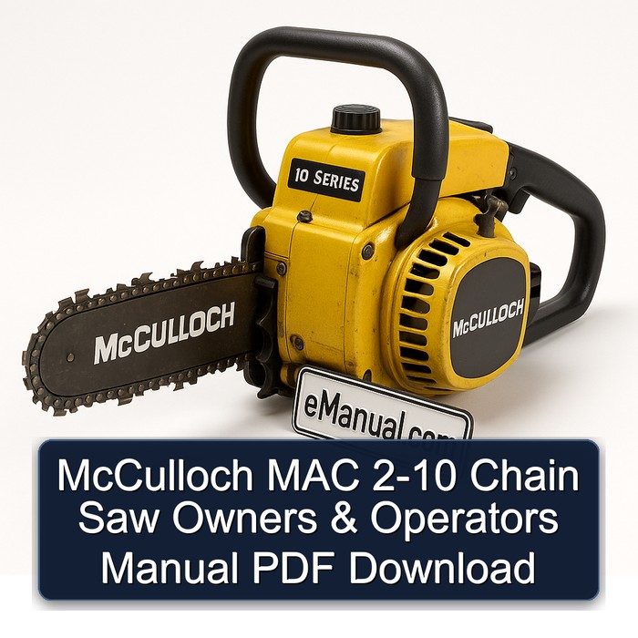 McCulloch MAC 2-10 Chain Saw Owners & Operators Manual PDF Download
