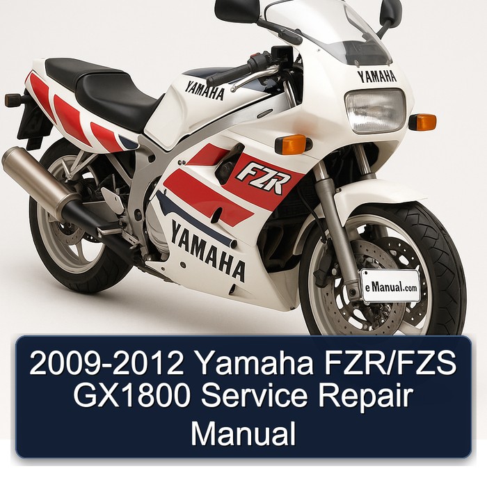 2009-2012 Yamaha FZR/FZS GX1800 Service Repair Manual