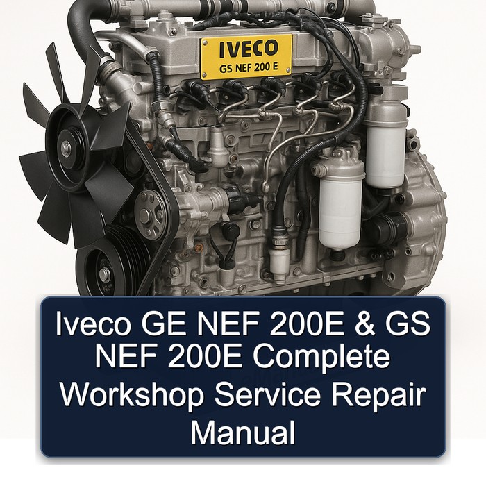 Manual de Reparación y Servicio Completo Iveco GE NEF 200E & GS NEF 200E