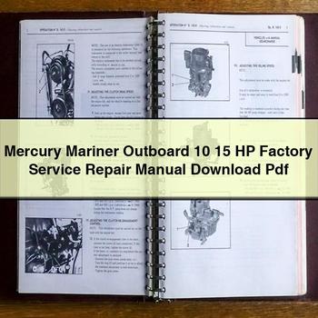 Mercury Mariner Outboard 10 15 HP Workshop Service Repair Manual PDF Download