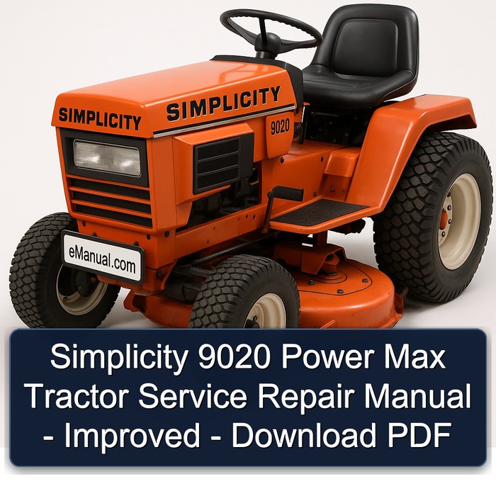 Manual de Servicio y Reparación del Tractor Power Max Simplicity 9020 - Mejorado - Descarga PDF
