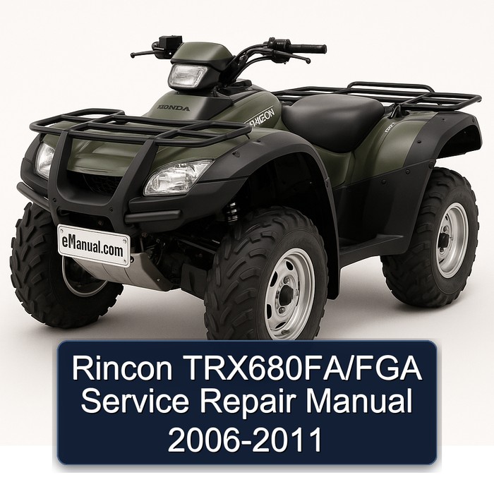 Rincon TRX680FA/FGA Manual de servicio y reparación 2006-2011