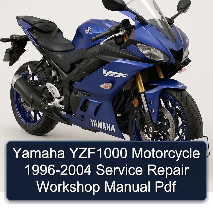 Yamaha YZF1000 Motorcycle 1996-2004 Service Repair Workshop Manual Pdf