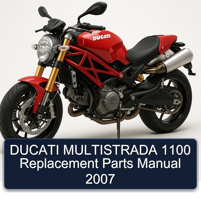 DUCATI MULTISTRADA 1100 Replacement Parts Manual 2007