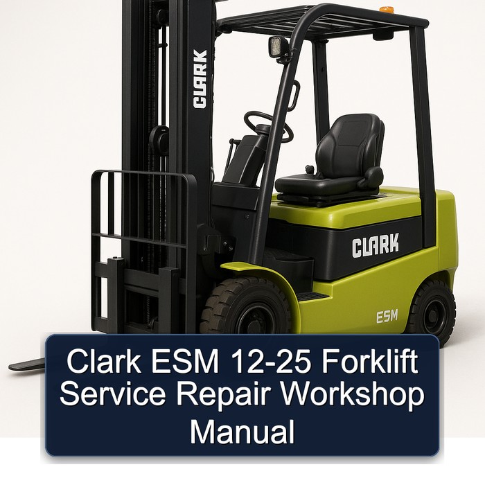 Clark ESM 12-25 Gabelstapler Service- und Reparaturhandbuch