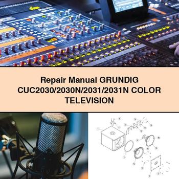 Grundig CUC2030/2030N/2031/2031N Color Television Workshop Service Repair Manual PDF Download