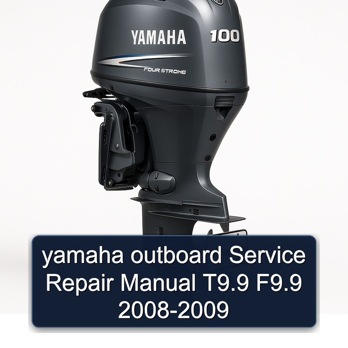 yamaha outboard Service Repair Manual T9.9 F9.9 2008-2009 