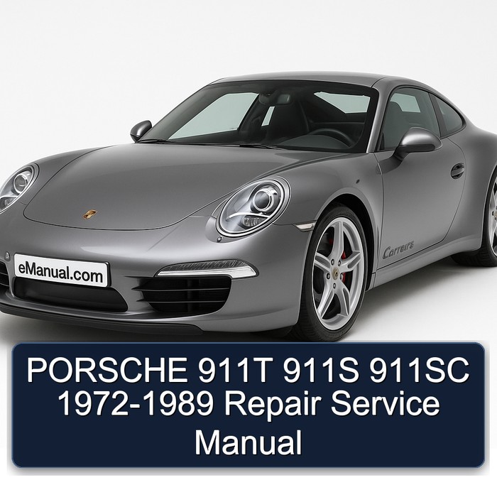 PORSCHE 911T 911S 911SC 1972-1989 Repair Service Manual