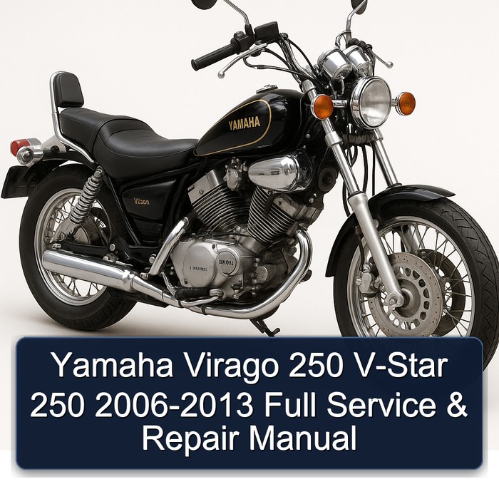 Yamaha Virago 250 V-Star 250 2006-2013 Full Service & Repair Manual 