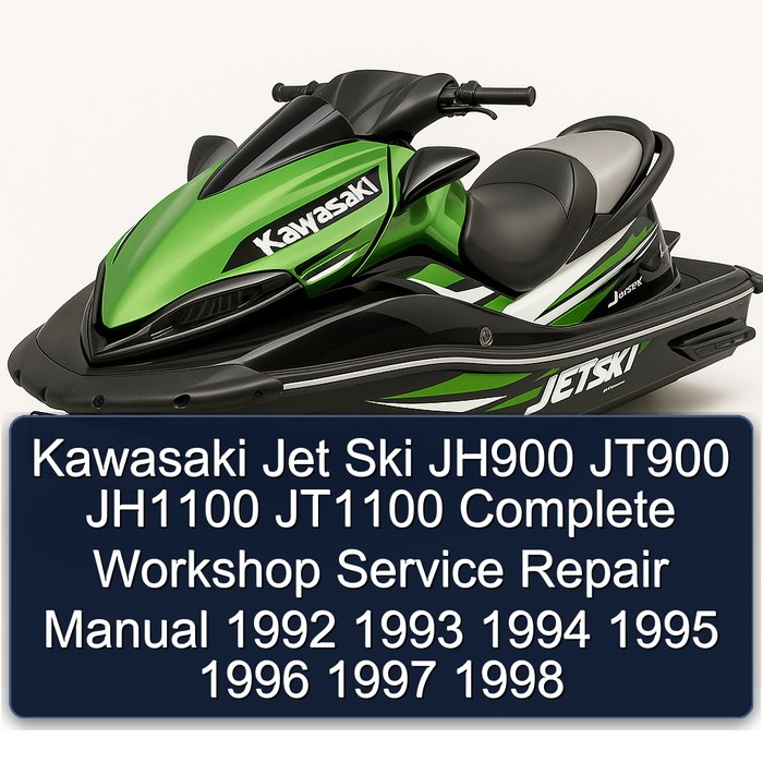 Kawasaki Jet Ski JH900 JT900 JH1100 JT1100 Manual completo de servicio y reparación del taller 1992 1993 1994 1995 1996 1997 1998