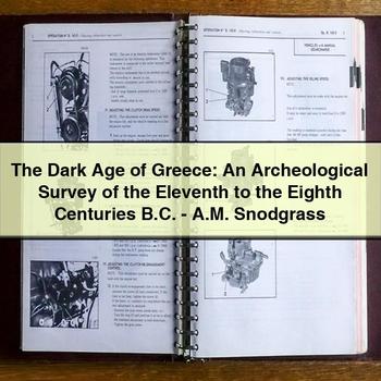 The Dark Age of Greece: an Archeological Survey of the Eleventh to the Eighth Centuries B.c.-A.m. Snodgrass PDF Download