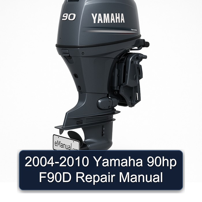 2004-2010 Yamaha 90hp F90D Repair Manual