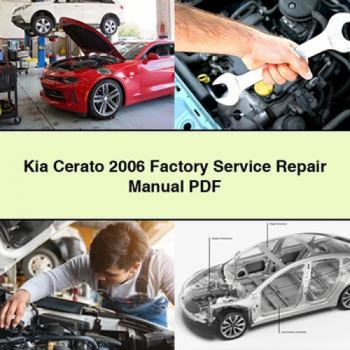 Kia Cerato 2006 Factory Manual de servicio y reparación PDF Download
