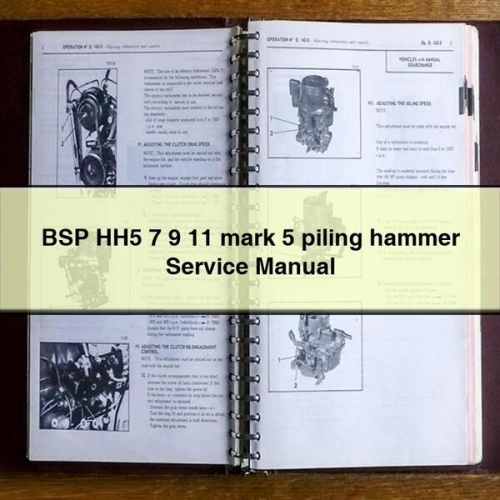 Bsp HH5 7 9 11 Mark 5 Piling Hammer Workshop Service Repair Manual PDF Download