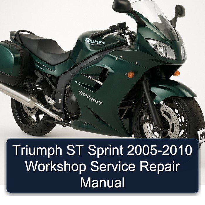 Triumph ST Sprint 2005-2010 Workshop Service Repair Manual