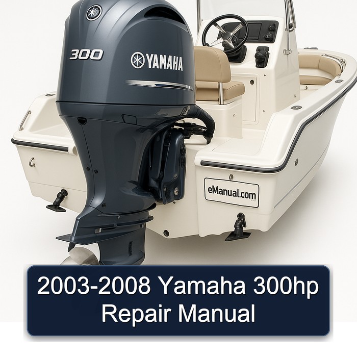 2003-2008 Yamaha 300hp Repair Manual
