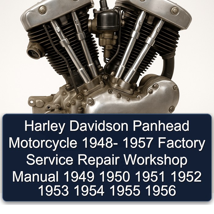 Harley Davidson Panhead Motorcycle 1948- 1957 Factory Service Repair Workshop Manual 1949 1950 1951 1952 1953 1954 1955 1956