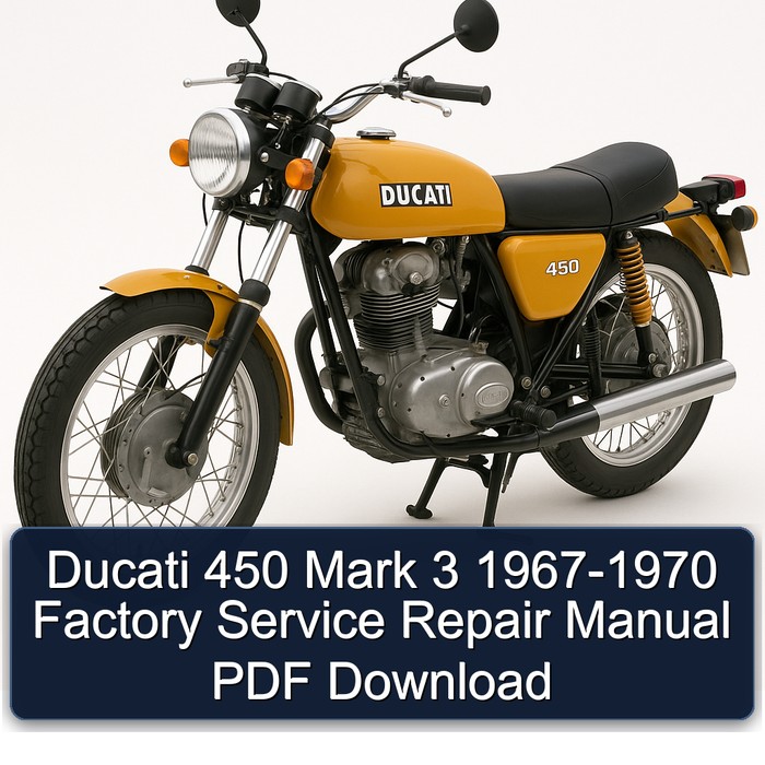 Ducati 450 Mark 3 1967-1970 Factory Service Repair Manual PDF Download