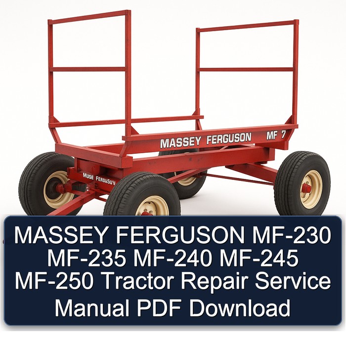 MASSEY FERGUSON MF-230 MF-235 MF-240 MF-245 MF-250 Tractor Repair Service Manual PDF Download