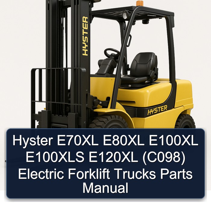 Hyster E70XL E80XL E100XL E100XLS E120XL (C098) Electric Forklift Trucks Parts Manual