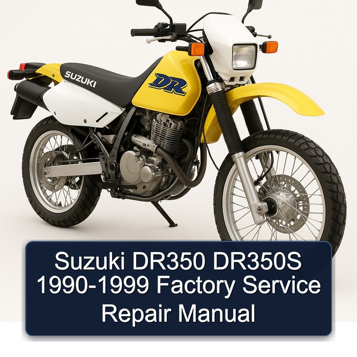 Suzuki DR350 DR350S 1990-1999 Factory Manual de servicio y reparación