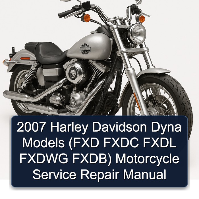 2007 Harley Davidson Dyna Models (FXD FXDC FXDL FXDWG FXDB) Motorcycle Manual de servicio y reparación