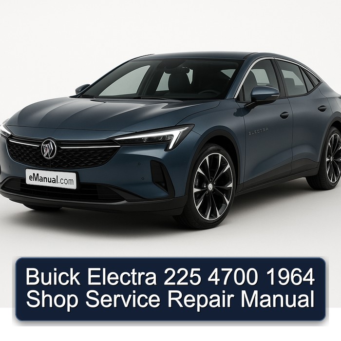 Buick Electra 225 4700 1964 Shop Service Repair Manual