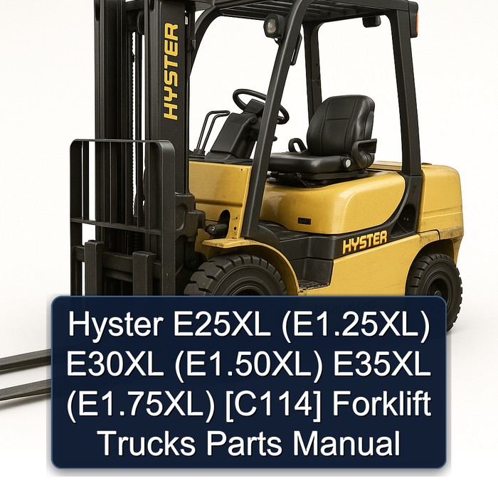Manual de Piezas para Carretillas Elevadoras Hyster E25XL, E30XL, E35XL (Serie E1) [C114]