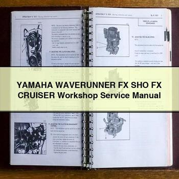 Yamaha Waverunner FX Sho FX Cruiser Workshop Service Repair Manual PDF Download