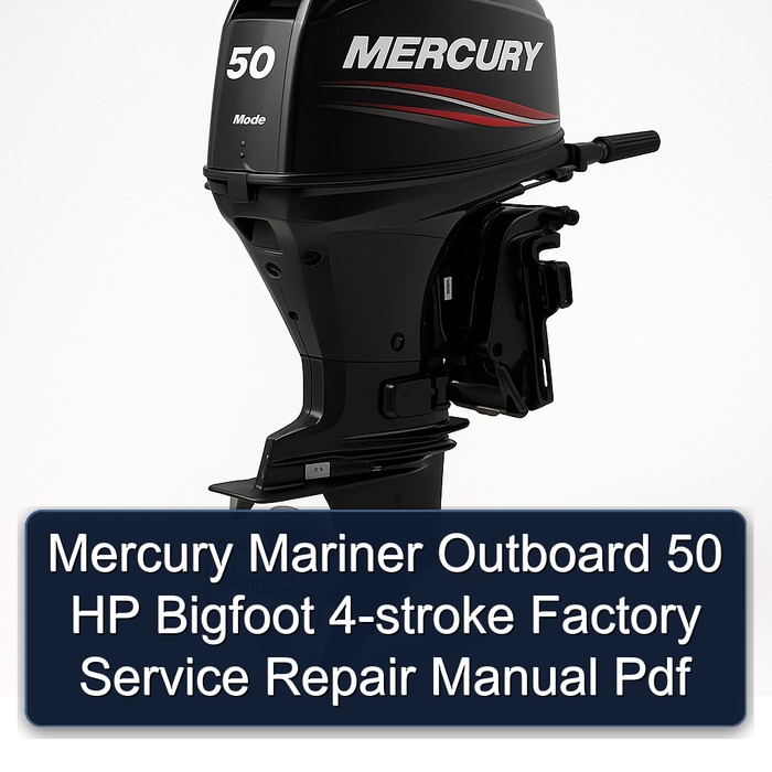 Mercury Mariner Outboard 50 HP Bigfoot 4-stroke Factory Manual de servicio y reparación Pdf