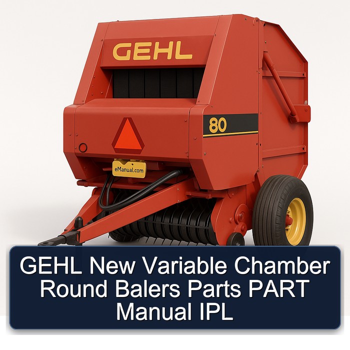 GEHL New Variable Chamber Round Balers Parts PART Manual IPL 
